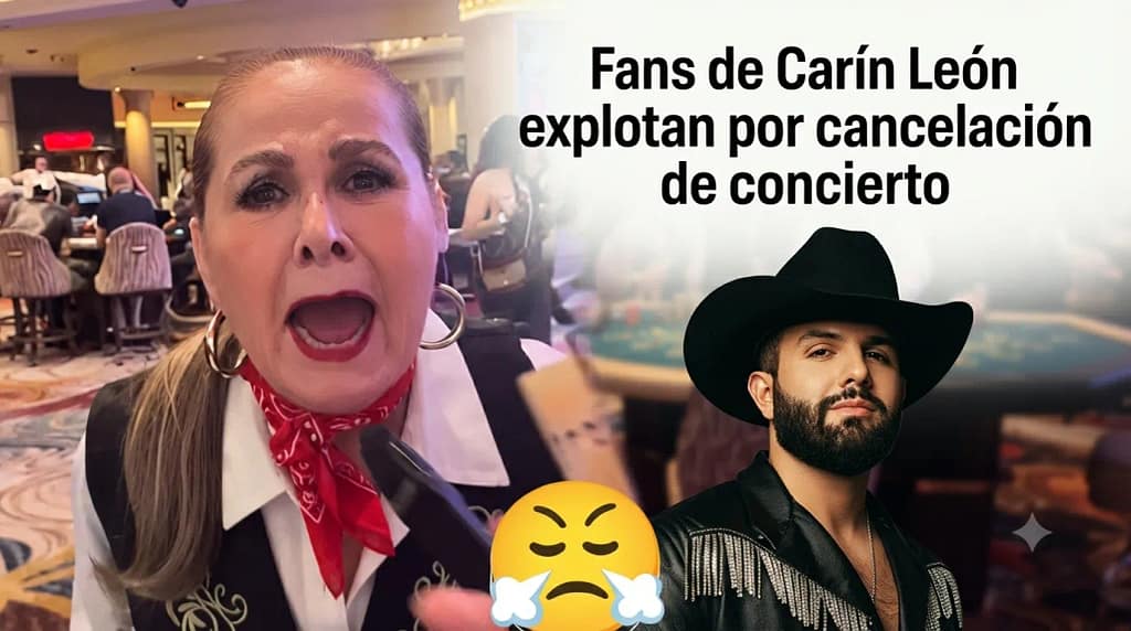 Carin Leon cancela concierto y Fans se Molestan 1 Fans de Carin Leon Explotan por Cancelacion de Concierto en las Vegas