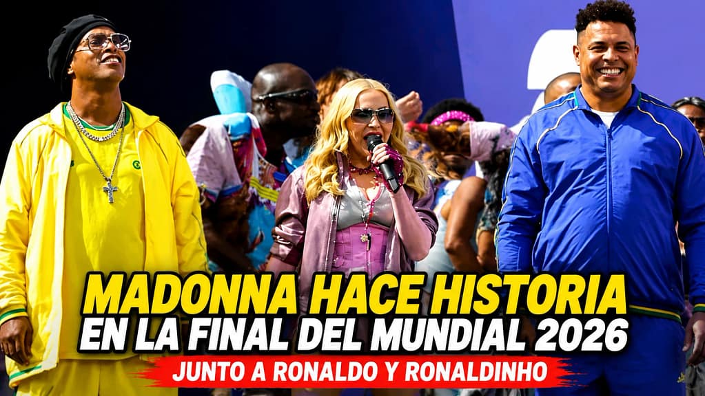 Madonna conquista la Final del Mundial FIFA 2026 con un espectáculo inolvidable junto a Ronaldo y Ronaldinho 7 Madonna, Ronaldo y Ronaldinho en la Final del Mundial 2026