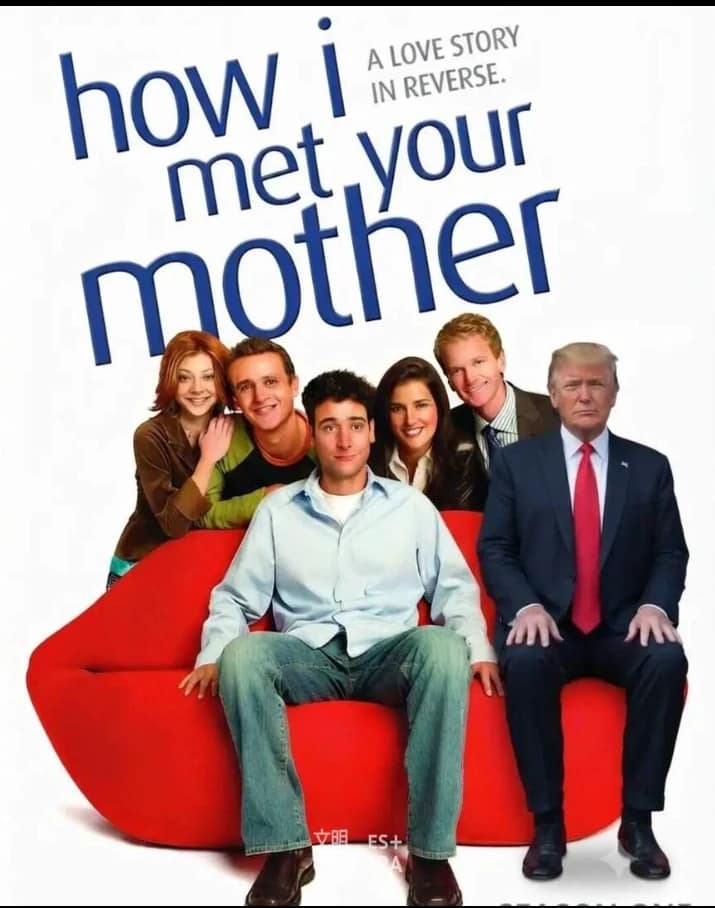Donal Trump se vuelve tendencia en Redes Sociales y los Memes no paran 8 Donal Trump se une al elenco de "How I Met Your Mother" en meme viral.